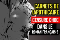 Les Carnets de l'Apothicaire : Censure Choc dans le Roman Français ?