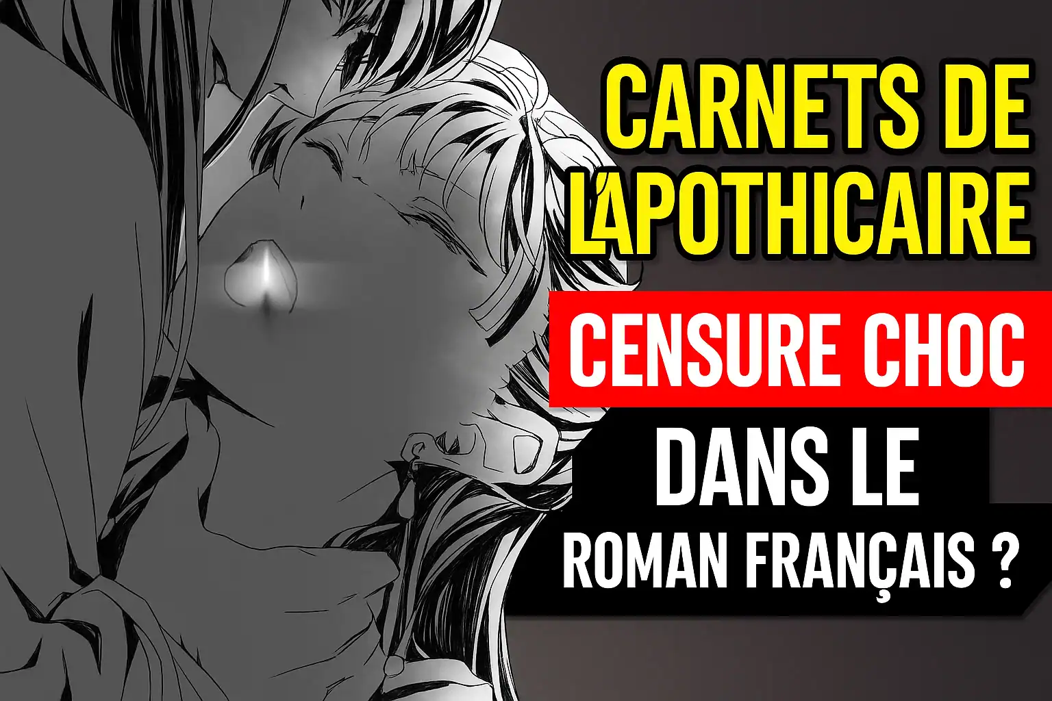 Les Carnets de l'Apothicaire : Censure Choc dans le Roman Français ?